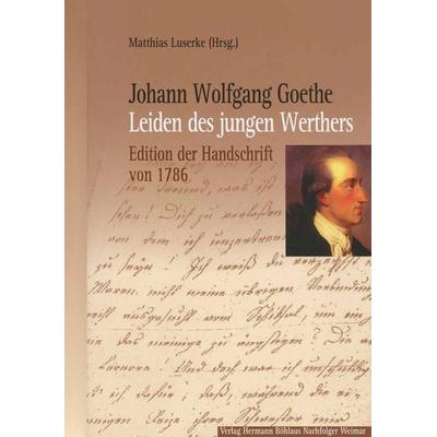 Johann Wolfgang Goethe: Leiden des jungen Werthers, Gebundene Ausgabe von Johann Wolfgang von Goethe, J.B. Metzler, Part of Springer Nature -