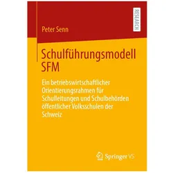 Schulführungsmodell SFM, Fachbücher von Peter Senn