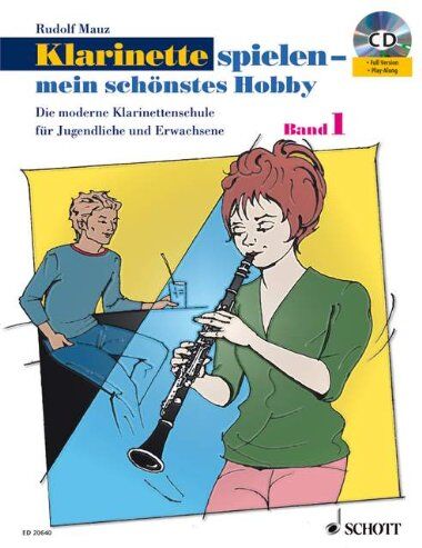 Rudolf Mauz - Klarinette spielen - mein schönstes Hobby: Die moderne Klarinettenschule für Jugendliche und Erwachsene. Band 1. Klarinette. Ausgabe mit CD. - Preis vom 14.10.2026 23:07:16 h