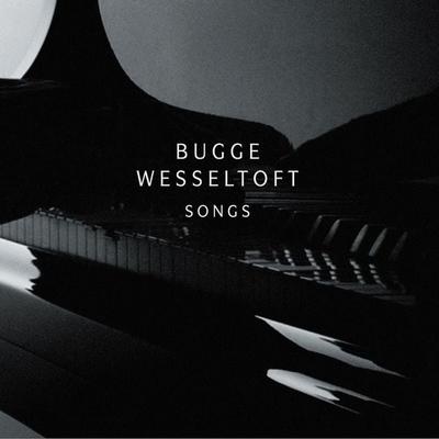 Songs - Bugge Wesseltoft, CD