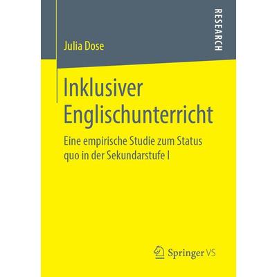 Inklusiver Englischunterricht, Taschenbuch von Julia Dose, Springer Fachmedien Wiesbaden GmbH, 978-3-658-25024-9