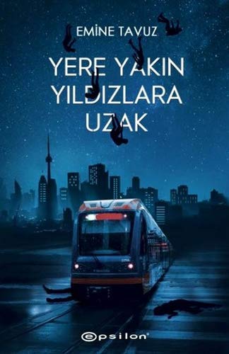 Emine Tavuz - Yere Yakin Yildizlara Uzak - Preis vom 16.10.2026 11:41:07 h