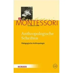Anthropologische Schriften, Fachbücher von Maria Montessori