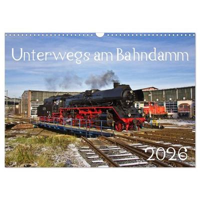 Unterwegs am Bahndamm (Wandkalender 2026 DIN A3 quer), CALVENDO Monatskalender