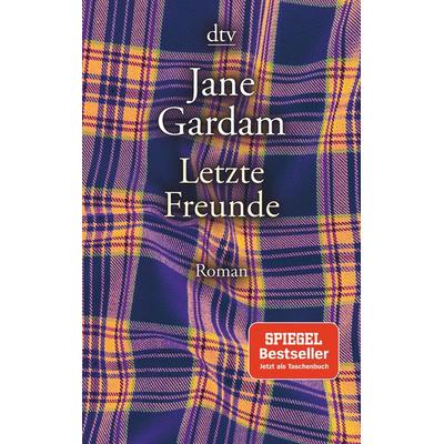 Letzte Freunde, Taschenbuch von Jane Gardam, dtv