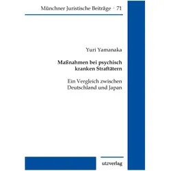 Massnahmen bei psychisch kranken Straftätern, Fachbücher von Yuri Yamanaka