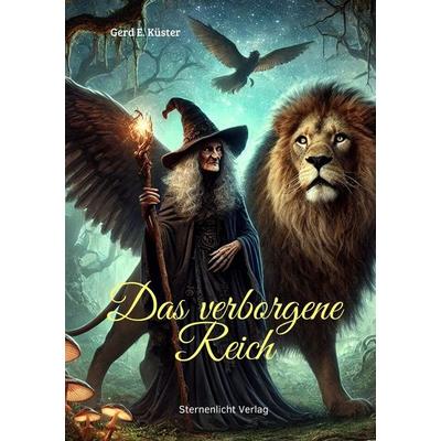 Das verborgene Reich, Taschenbuch von Gerd E. Küster, Tolino media, 978-3-7592-7536-3