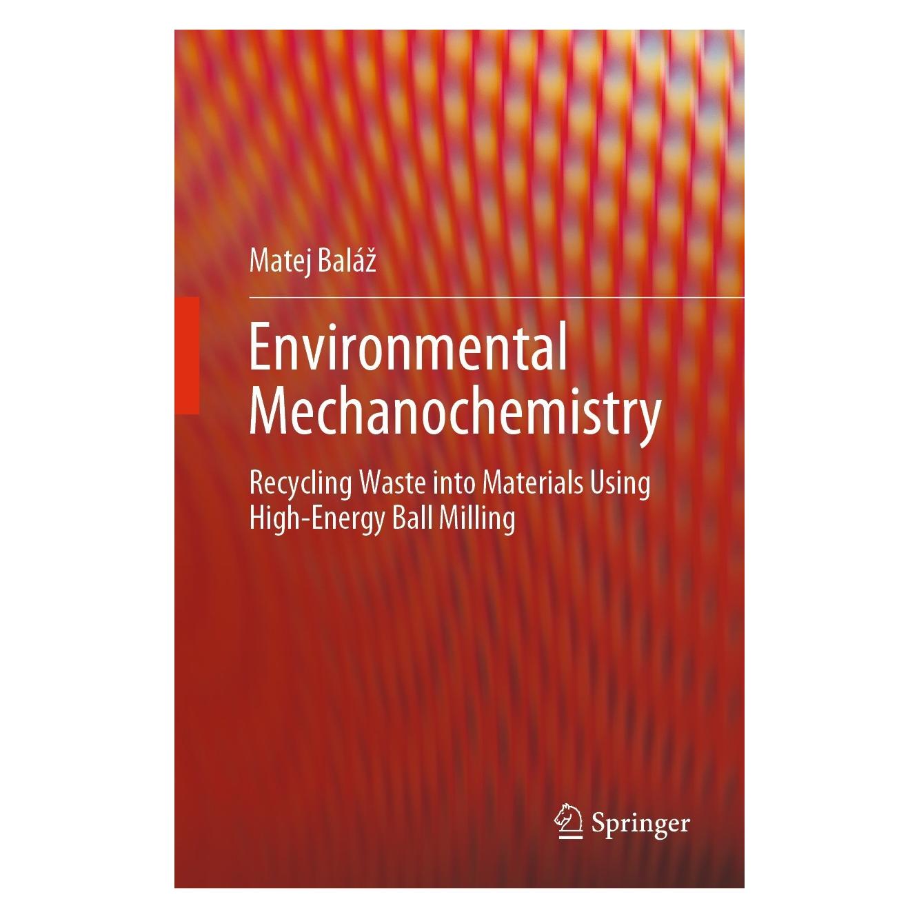 Springer Environmental Mechanochemistry (Englisch, Hardcover, Matej Baláž) (9783030752231)