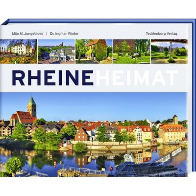RHEINE HEIMAT, Gebundene Ausgabe von Mijo M. Jongebloed, Tecklenborg, B, 978-3-939172-83-3