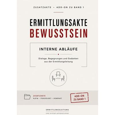 Ermittlungsakte Bewusstsein - Band 1: Interne Abläufe, Taschenbuch von Richard Mann, Tolino Media, 978-3-695-69586-7