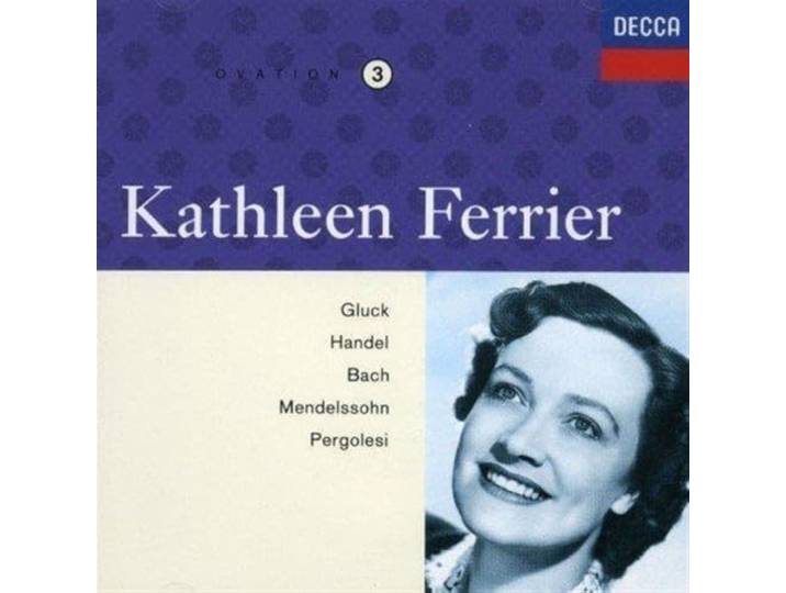 Kathleen Ferrier - Ferrier Edition Volume 3