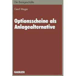 Optionsscheine als Anlagealternative, Fachbücher von Gerd Weger