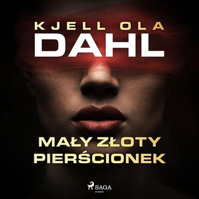 Mały złoty pierścionek - Kjell Ola Dahl, Audio, 9788728057926