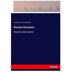 Persian literature, Belletristik von Elizabeth A. Reed, Elizabeth Armstrong Reed