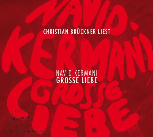 Navid Kermani - Große Liebe - Preis vom 10.10.2026 11:48:34 h
