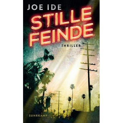 Stille Feinde - Thriller (IQ-Serie 2), Taschenbuch von Joe Ide, Suhrkamp, 978-3-518-46870-8