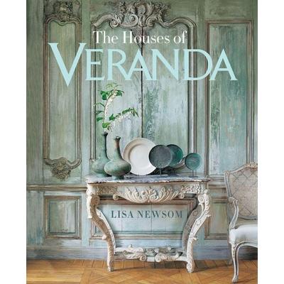 The Houses of VERANDA, Gebundene Ausgabe von Lisa Newsom,Veranda Veranda, Union Square & Co., 978-1-58816-927-3