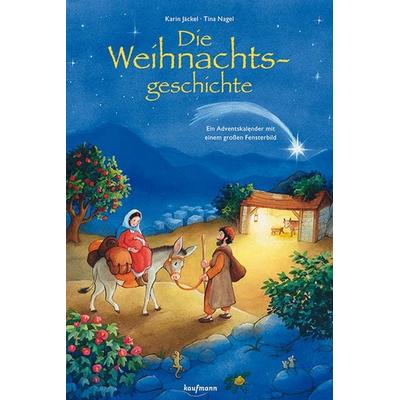 Die Weihnachtsgeschichte. Ein Adventskalender mit einem großen Fensterbild