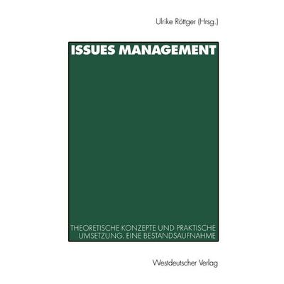 Issues Management, Taschenbuch von Ulrike Röttger, VS Verlag für Sozialwissenschaften, 978-3-531-13688-2