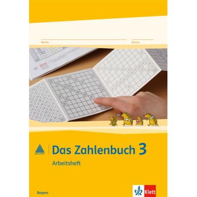Das Zahlenbuch. 3.Schuljahr. Arbeitsheft. Bayern, Geheftet von , Klett Schulbuchverlag, 978-3-12-201682-1