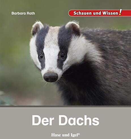 Barbara Rath - Der Dachs: Schauen und Wissen! - Preis vom 17.10.2026 19:25:27 h
