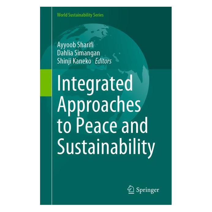 Springer Integrated Approaches to Peace and Sustainability (Englisch, Hardcover, Ayyoob Sharifi, Dahlia Simangan, Shinji Kaneko) (63718699)