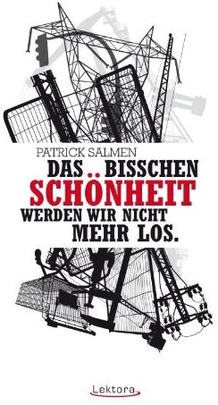 Patrick Salmen - Das bisschen Schönheit werden wir nicht mehr los - Preis vom 30.09.2026 09:01:18 h