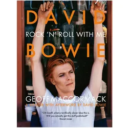 David Bowie: Rock 'n' Roll with Me, Sachbücher von Geoff MacCormack