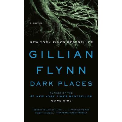 Dark Places, Taschenbuch von Gillian Flynn, Random House LLC US