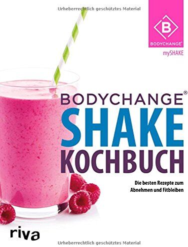 BodyChange® - BodyChange® Shake-Kochbuch: Die besten Rezepte zum Abnehmen und Fitbleiben - Preis vom 16.10.2026 11:41:07 h