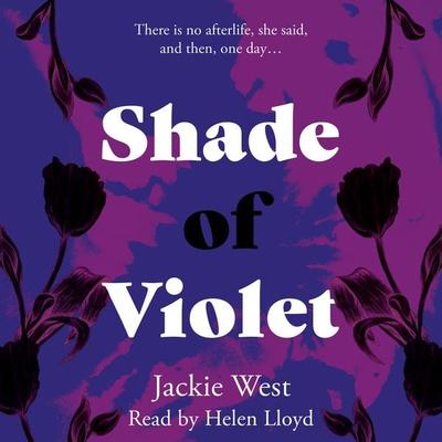 Shade of Violet - Jackie West, Audio, 9781803134680
