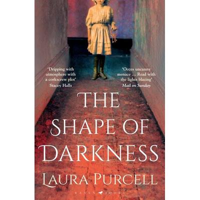 The Shape of Darkness, Taschenbuch von Laura Purcell, Bloomsbury Academic, 978-1-5266-0254-1