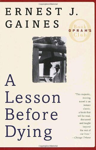 Gaines, Ernest J. - A Lesson Before Dying: A Novel (Vintage Contemporaries) - Preis vom 15.10.2026 23:06:25 h