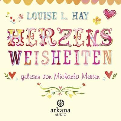 Herzensweisheiten - Louise Hay, Audio, 9783442335459