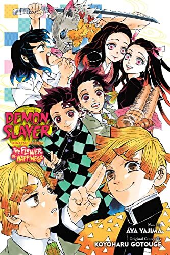 Aya Yajima - Demon Slayer: Kimetsu no Yaiba―The Flower of Happiness (Demon Slayer: Kimetsu no Yaiba Novels) - Preis vom 04.10.2026 03:51:26 h