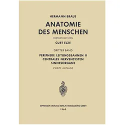 Periphere Leitungsbahnen II Centrales Nervensystem Sinnesorgane, Fachbücher von Curt Elze, Hermann Braus