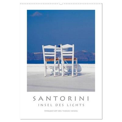 SANTORINI - INSEL DES LICHTS (Wandkalender 2026 DIN A2 hoch), CALVENDO Monatskalender