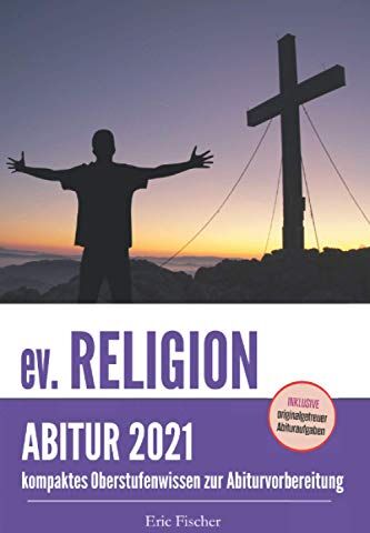 Eric Fischer - Abitur Religion: kompaktes Oberstufenwissen zur Abiturvorbereitung - Preis vom 11.10.2026 15:43:13 h