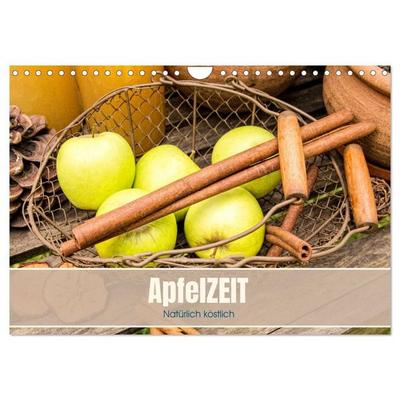 ApfelZEIT - Natürlich köstlich (Wandkalender 2027 DIN A4 quer), CALVENDO Monatskalender