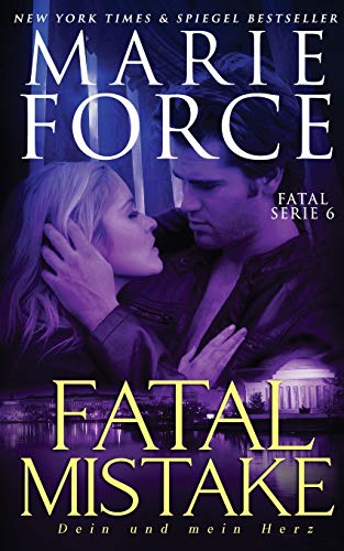 Marie Force - Fatal Mistake – Dein und mein Herz (Fatal Serie, Band 6) - Preis vom 09.10.2026 07:28:09 h