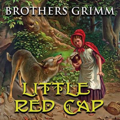 Little Red Cap - Brothers Grimm, Audio, 4099995416572
