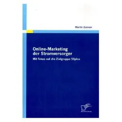 Online-Marketing der Stromversorger, Fachbücher von Martin Zornow
