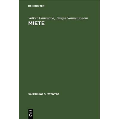 Miete, Gebundene Ausgabe von Volker Emmerich,Jürgen Sonnenschein, De Gruyter, 978-3-11-011797-4