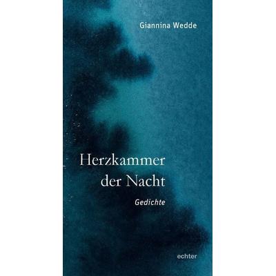 Herzkammer der Nacht, Taschenbuch von Giannina Wedde, Echter, 978-3-429-05763-3