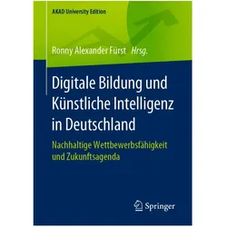 Digitale Bildung und Künstliche Intelligenz in Deutschland, Fachbücher von Ronny Alexander Fürst