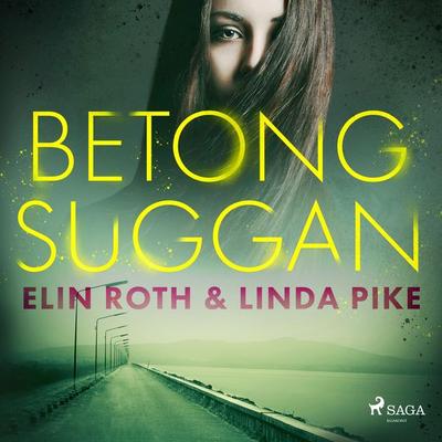 Betongsuggan - Elin Roth,Linda Pike, Audio, 9788726138689