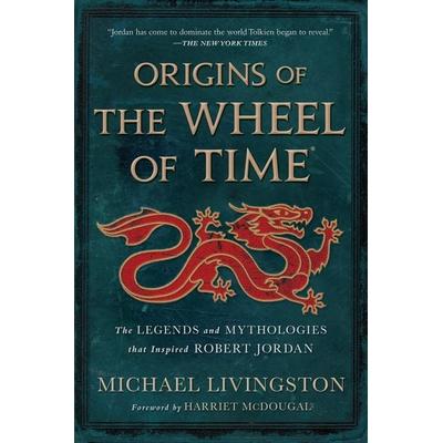 Origins of The Wheel of Time, Gebundene Ausgabe von Michael Livingston, Macmillan USA, 978-1-250-86052-1