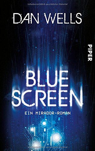 Dan Wells - Bluescreen: Ein Mirador-Roman - Preis vom 30.09.2026 22:30:23 h