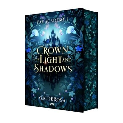 Crown of Light and Shadows, Gebundene Ausgabe von G.K. DeRosa, BooXperts - logiXperts GmbH