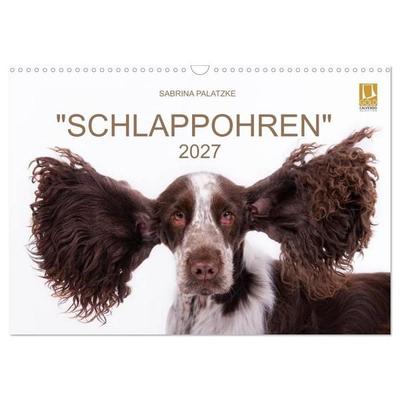 'SCHLAPPOHREN' (Wandkalender 2027 DIN A3 quer), CALVENDO Monatskalender